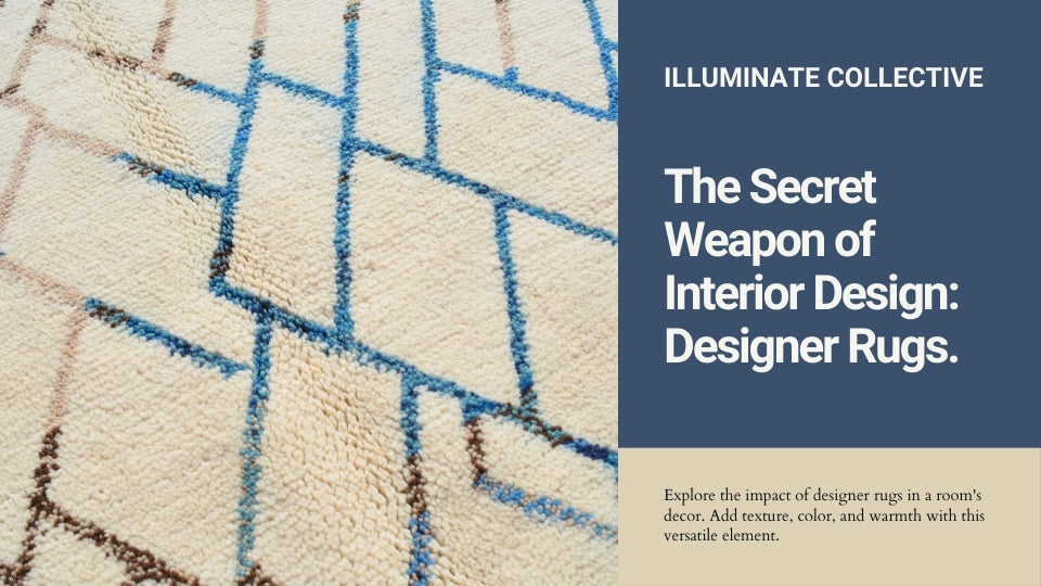 Unlock the Secret Weapon of Interior Design: Designer Rugs – Illuminate ...