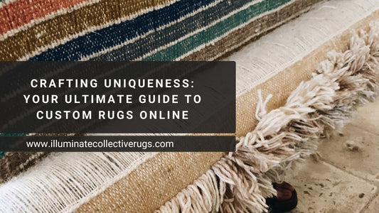 Crafting Uniqueness: Your Ultimate Guide to Custom Rugs Online