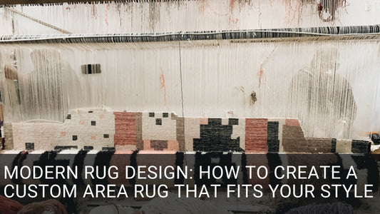 Modern Rug Design: How to Create a Custom Area Rug That Fits Your Style