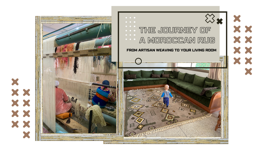 The Journey of a Moroccan Rug: From Artisan Weaving to Your Living Room