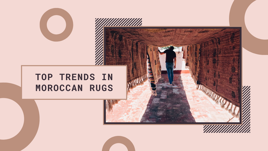 Top Trends in Moroccan Rugs: What’s Popular This Year