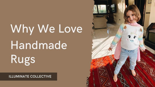 Why We Love Handmade Rugs